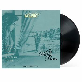 Đĩa than nhạc tình Bolero 3 - Cô hàng xóm