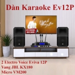 Dàn Karaoke EV12P ( 2 Loa Electro voice Eviva 12P + Vang JBL KX180A + Micro VM200)