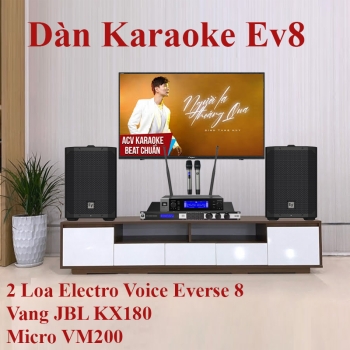 Dàn Karaoke EV8 ( 2 Loa Electro Voice Everse 8 + Vang JBL KX180 + Micro VM200)