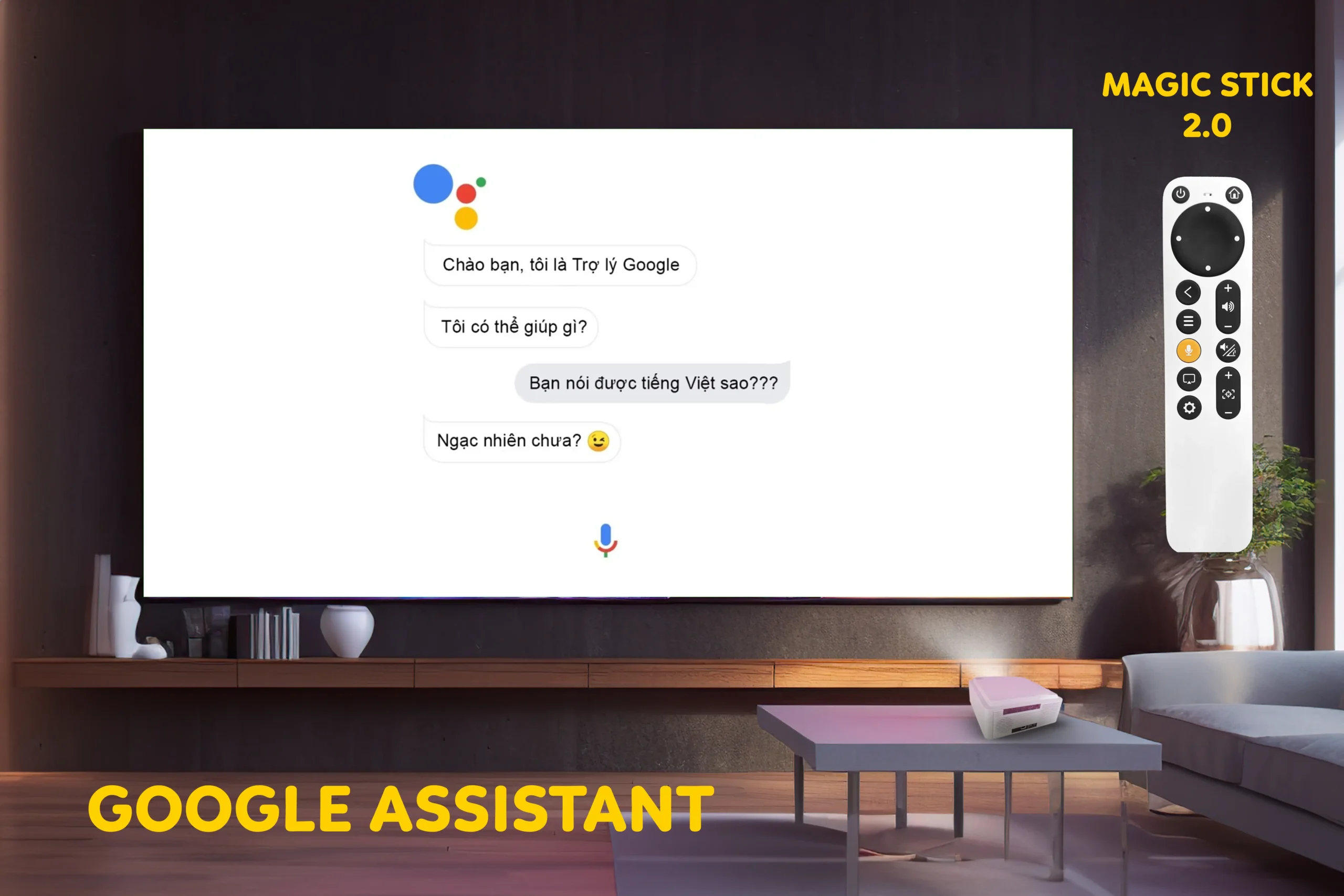 Magic Stick và trợ lý ảo thông minh