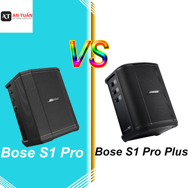 So Sánh Loa Bose S1 Pro Plus và Loa Bose S1 Pro