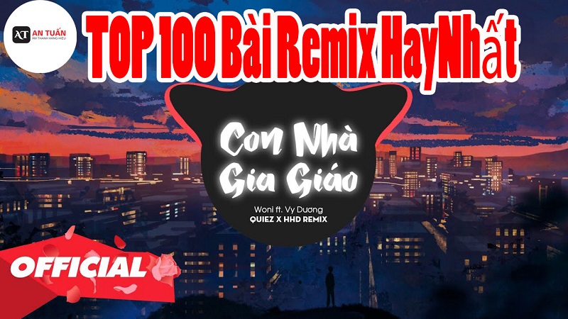 Top 100 bài hát Remix Việt hay nhất